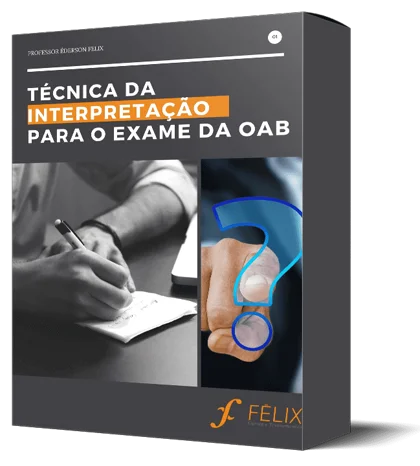 Bônus: Técnica da Interpretação para o Exame da OAB